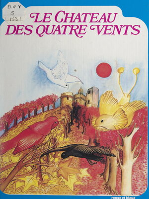 cover image of Le château des quatre vents